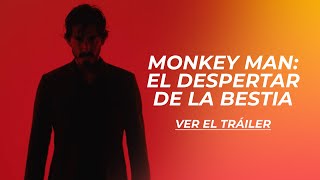 MONKEY MAN: EL DESPERTAR DE LA BESTIA | TRÁILER