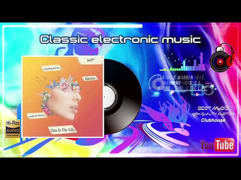 Sarah De Warren feat. Charming Horses & Hanno - This Is The Life