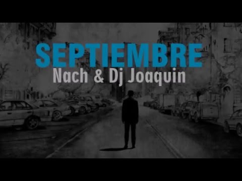 Septiembre - Nach & Dj Joaking - Letra