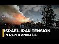 Iran Israel Tension Latest Update With In Depth Analysis