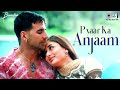 Pyaar Ka Anjaam Bewafaa Akshay Kumar Kareena Kumar Sanu Alka Yagnik Sapna Hindi Hits