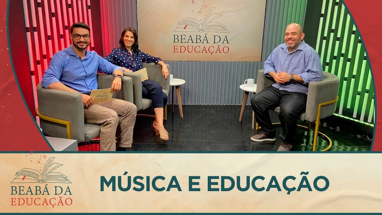 Música e Educação | #2 | Beabá da Educação