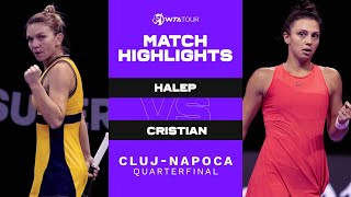 Simona Halep vs. Jaqueline Cristian | 2021 Cluj-Napoca Quarterfinal | WTA Match Highlights