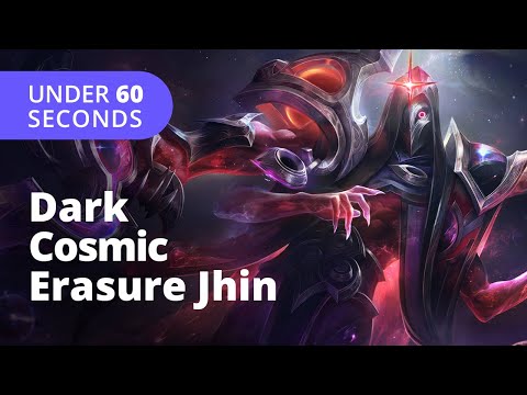 Dark Cosmic Erasure Jhin Skin (60 Seconds) - League of Legends
