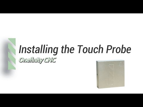 Installing the Touch Probe