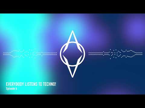 Everybody Listens to Techno! - Episode 4