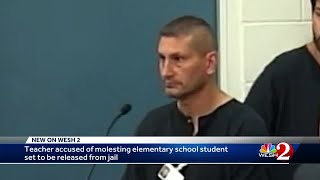Teacher accused of molesting elementary school student set to be released from jail