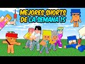 LOS MEJORES SHORTS DE LA SEMANA 15
