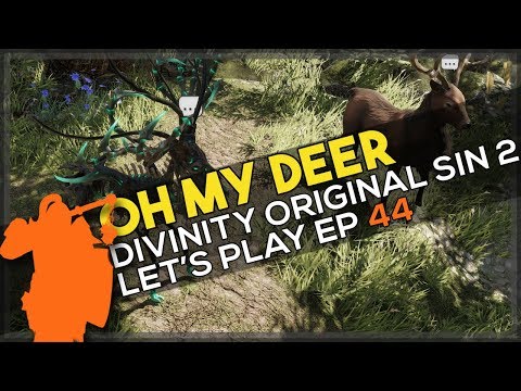Oh my Deer | Divinity: Original Sin 2 - Let's Play ep 44 [Co Op] [Tactician] [Campaign]