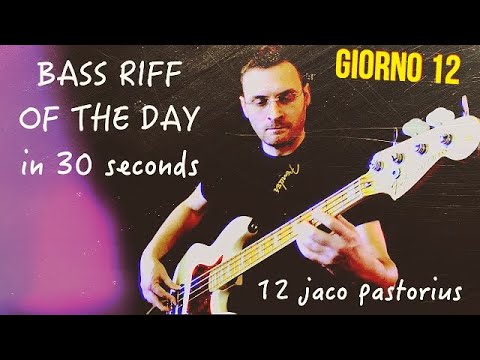 Jaco Pastorius style basso Fender Jazz 1976 Bass Riff of the Day in 30 seconds, giorno 12