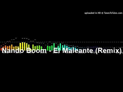 Nando Boom - El Maleante (Remix)