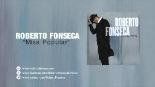 Roberto Fonseca "Misa Popular" (Disco Zamazu)