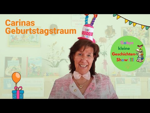 Gaby Grosser - Carinas Geburtstagstraum