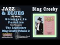 Bing Crosby - Stranger In Paradise