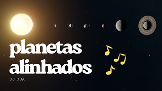 Planetas Alinhados | TudoMix
