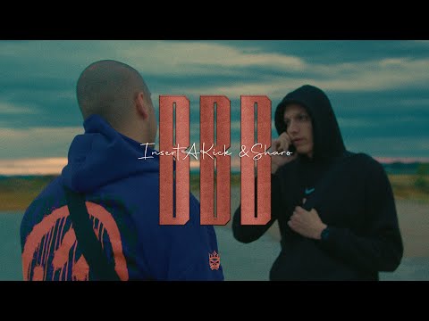 InsertAKick & Sharo - BBB (Official Video)