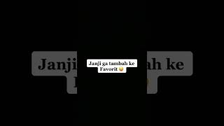 Download lagu janji gak tambah ke favorit#tiktok#pemersatubangsa #trending mp3