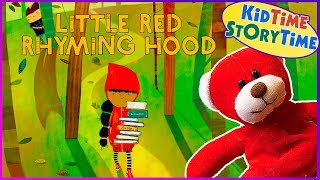 Little Red Rhyming Hood | Rhyming Book | Poetry for Kids | READ ALOUD