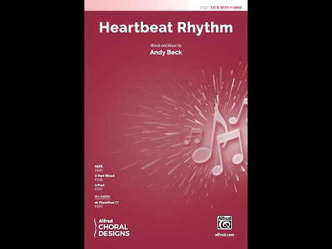 Heartbeat Rhythm (SATB) by Andy Beck – Score & Sound