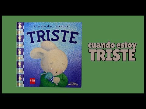 Cuando estoy triste - Aprender las emociones - A partir de 3 años