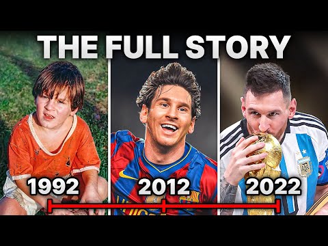 The Full Story Of Lionel Messi