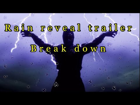 Rain reveal trailer breakdown!