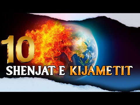 10 Shenjat e Kijametit qe kane ndodhur