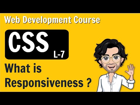 What is Responsiveness? CSS | Web Development Course | Lecture 7