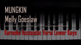 Download lagu #karaokemungkin #karaokemelly #karaokepiano Melly Goeslaw - Mungkin Karaoke Versi Lower Keys mp3