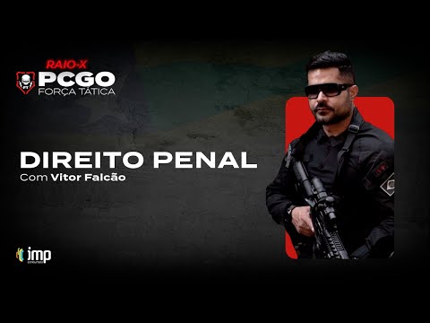 CONCURSO PCGO 2022: Direito Penal - Com Vitor Falcão