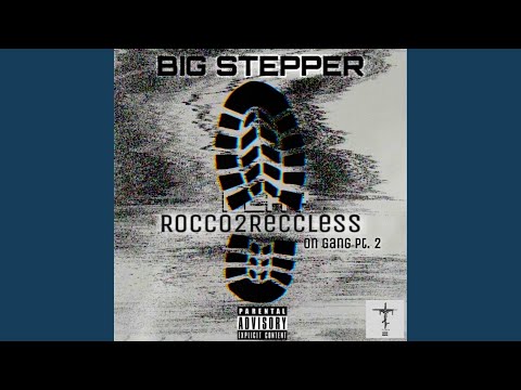 Big Stepper (feat. TaeSo & NLG Stain)