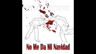 No Me Da Mi Navidad (Punketon) | molotov