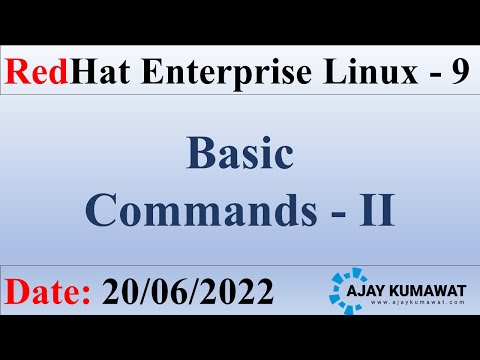 Linux Basic Commands Part I RedHat Enterprise Linux 9 RHCSA RHCE RHEL 9 Ajay Kumawat