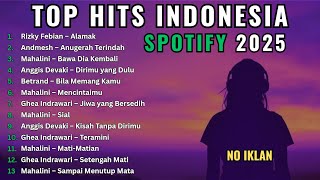 Download lagu TOP HITS INDONESIA 2025 | Lagu Viral TikTok & Spotify Terpopuler Saat Ini (Full Album) mp3