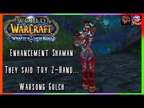 WoW WotLK Classic PvP: Two-Hand Windfury they said... (Enhancement Shaman) Level 80 PvP - SPP