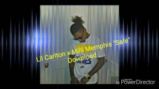 Karlton "Safe" ft Milli Memphis