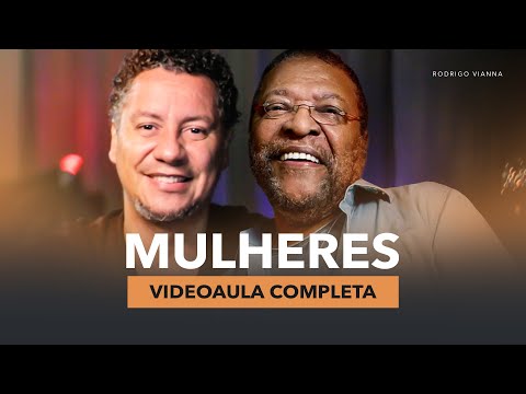 VIDEOAULA COMPLETA - Mulheres #martinhodavila