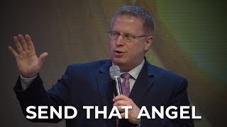 Send that Angel - Pastor Raymond Woodward