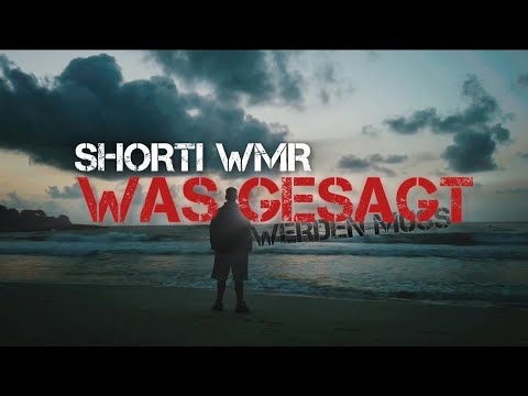 SHORTI WMR | WAS GESAGT WERDEN MUSS (Offizielles Musikvideo) prod. by BeatBrückeBeats