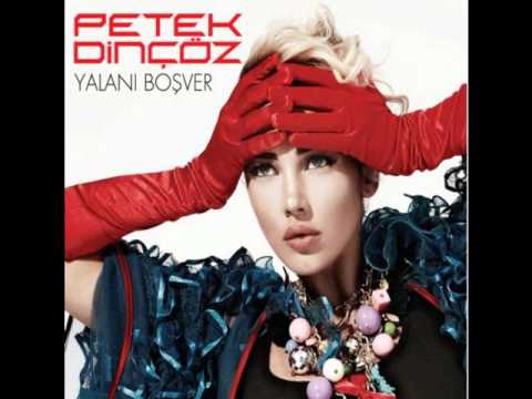 Petek Dinçöz -  Yalanı Boşver ( Bulgarian Remix )
