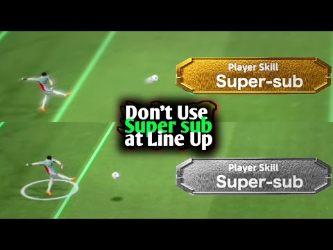 Why You Shouldn’t Use Super Sub at the Start | eFootball 2026