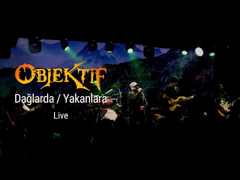 Dağlarda - Objektif