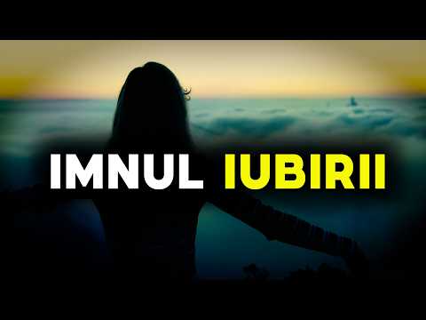 Imnul Iubirii (Imnul dragostei) - I Corinteni 13, 1-8