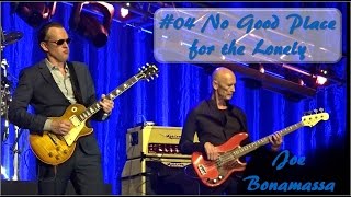 #04 No Good Place for the Lonely - Joe Bonamassa - Chemnitz - 2016
