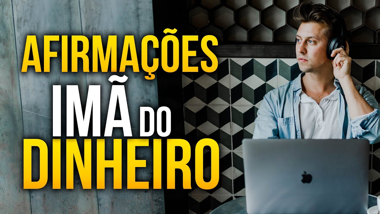 Afirmações para Enriquecer, Prosperar - Seja um Imã do Dinheiro | Bruno Gimenes