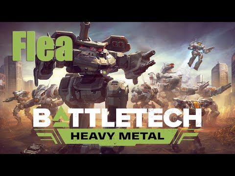 Battletech: Heavy Metal Flea Review [Pre-release]