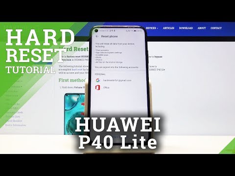 Factory Data Reset Huawei P40 Lite – Remove Data / Restore Defaults