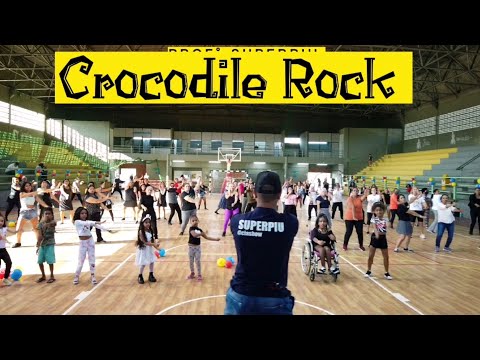 CROCODILE ROCK - Coreografia | SUPERPIU CIASHOW