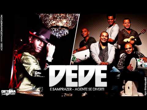 MC Dede Part Samprazer - A Gente Se Diverte - Lançamento Foda 2013 (Versão FUNK)