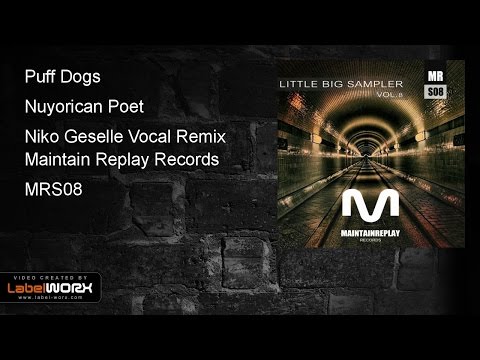 Puff Dogs - Nuyorican Poet (Niko Geselle Vocal Remix)